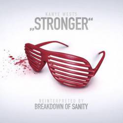 Breakdown Of Sanity : Stronger